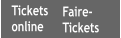 Tickets online Faire- Tickets